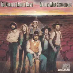 Million Mile Reflections by The Charlie Daniels Band album reviews, ratings, credits