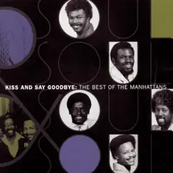 Kiss and Say Goodbye (Single Version) Song Lyrics