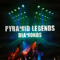 Diamonds - Single by Pyramid Legends album reviews, ratings, credits