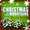 Christmas In the Mountains album lyrics, reviews, download