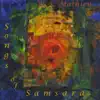 Songs of Samsara album lyrics, reviews, download