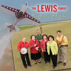 Flyin' High by Lewis Family album reviews, ratings, credits