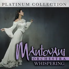 Whispering by The Mantovani Orchestra album reviews, ratings, credits