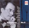 Mahler: Symphony No. 6, "Tragic" album lyrics, reviews, download