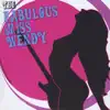 The Fabulous Miss Wendy album lyrics, reviews, download