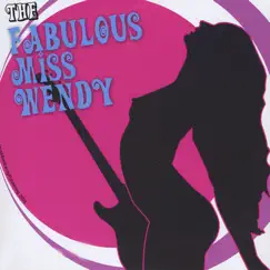 The Fabulous Miss Wendy by The Fabulous Miss Wendy album reviews, ratings, credits
