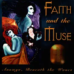 Annwyn, Beneath the Waves by Faith and the Muse & The Muse album reviews, ratings, credits