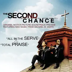 The Second Chance (Original Motion Picture Soundtrack Preview) - Single by Michael W. Smith album reviews, ratings, credits