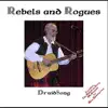 Rebels and Rogues album lyrics, reviews, download
