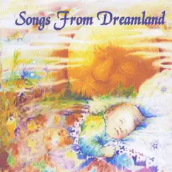 Songs from Dreamland by Robin Arquette & Lois Duncan album reviews, ratings, credits