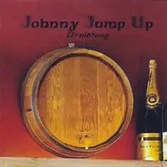 Johnny Jump Up by Druidsong album reviews, ratings, credits