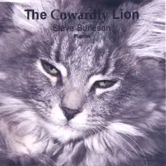 The Cowardly Lion by Steve Burleson album reviews, ratings, credits