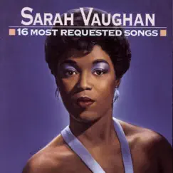 16 Most Requested Songs by Sarah Vaughan album reviews, ratings, credits