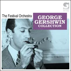 George Gershwin Collection by The Festival Orchestra, Ettore Stratta, Claudia Lindsey & Benjamin Matthews album reviews, ratings, credits