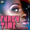 Funky Time - Single album lyrics, reviews, download