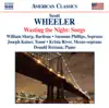 Wheeler: Wasting the Night: Songs album lyrics, reviews, download