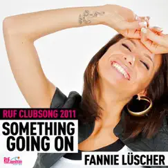 Something Going On - Single by Fannie Lüscher album reviews, ratings, credits