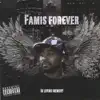 Famis Forever album lyrics, reviews, download