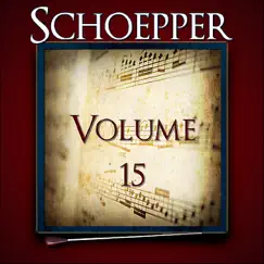 Schoepper, Vol. 15 of the Robert Hoe Collection by US Marine Band album reviews, ratings, credits