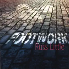 Footwork by Russ Little album reviews, ratings, credits