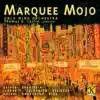 Marquee Mojo album lyrics, reviews, download