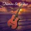 Nature & Guitar album lyrics, reviews, download