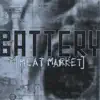 Meat Market - EP album lyrics, reviews, download