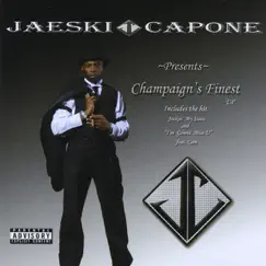 Champaign's Finest - Ep by Jaeski Capone album reviews, ratings, credits