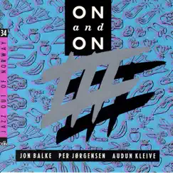 On and On by Jon Balke, Audun Kleive & Per Jørgensen album reviews, ratings, credits
