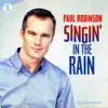 Paul Robinson Singin' In the Rain - EP album lyrics, reviews, download