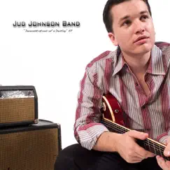 Demonstrations of a Destiny - EP by Jud Johnson Band album reviews, ratings, credits