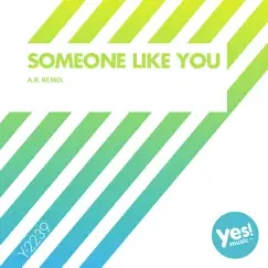 Someone Like You (A.R. Remix) Song Lyrics