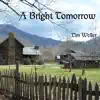 A Bright Tomorrow album lyrics, reviews, download