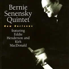 New Horizons by Bernie Senensky Quintet, Eddie Henderson & Kirk MacDonald album reviews, ratings, credits