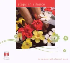 Steps In Silence (In Harmony With Classical Music) by Various Artists album reviews, ratings, credits