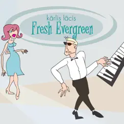 Fresh Evergreen by Various Artists album reviews, ratings, credits