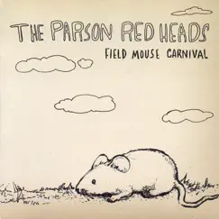 Field Mouse Carnival by The Parson Red Heads album reviews, ratings, credits