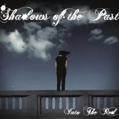 Into the Red by Shadows of the Past album reviews, ratings, credits