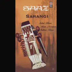 Saaz Sarangi, Vol. 1 by Sabri Khan, Ram Narayan & Sultan Khan album reviews, ratings, credits