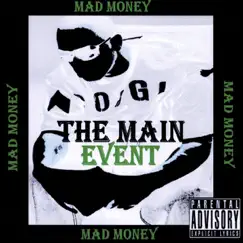 The Main Event by Mad Money album reviews, ratings, credits