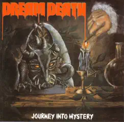 Journey Into Mystery by Dream Death album reviews, ratings, credits