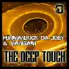 The Deep Touch - EP album lyrics, reviews, download