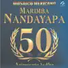 Marimba Nandayapa - Aniversario de Oro album lyrics, reviews, download
