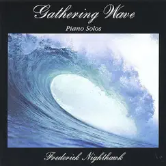 Gathering Wave by Frederick Nighthawk album reviews, ratings, credits