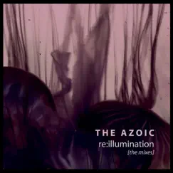 Re:Illumination (the Mixes) by The Azoic album reviews, ratings, credits