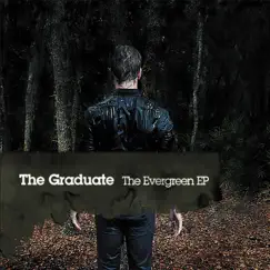 The Evergreen - EP by The Graduate album reviews, ratings, credits