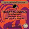 Rimsky-Korsakov: Scheherazade, Op. 35 & Introduction to Sadko album lyrics, reviews, download