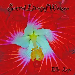 Secret Lives of Women by Ella Leya album reviews, ratings, credits