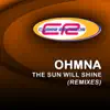 The Sun Will Shine (The Remixes) - EP album lyrics, reviews, download