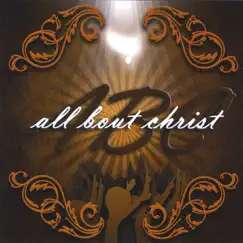 All Bout Christ by All Bout Christ album reviews, ratings, credits